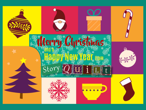 Merry Christmas and a Happy New Year - from Story Quilt